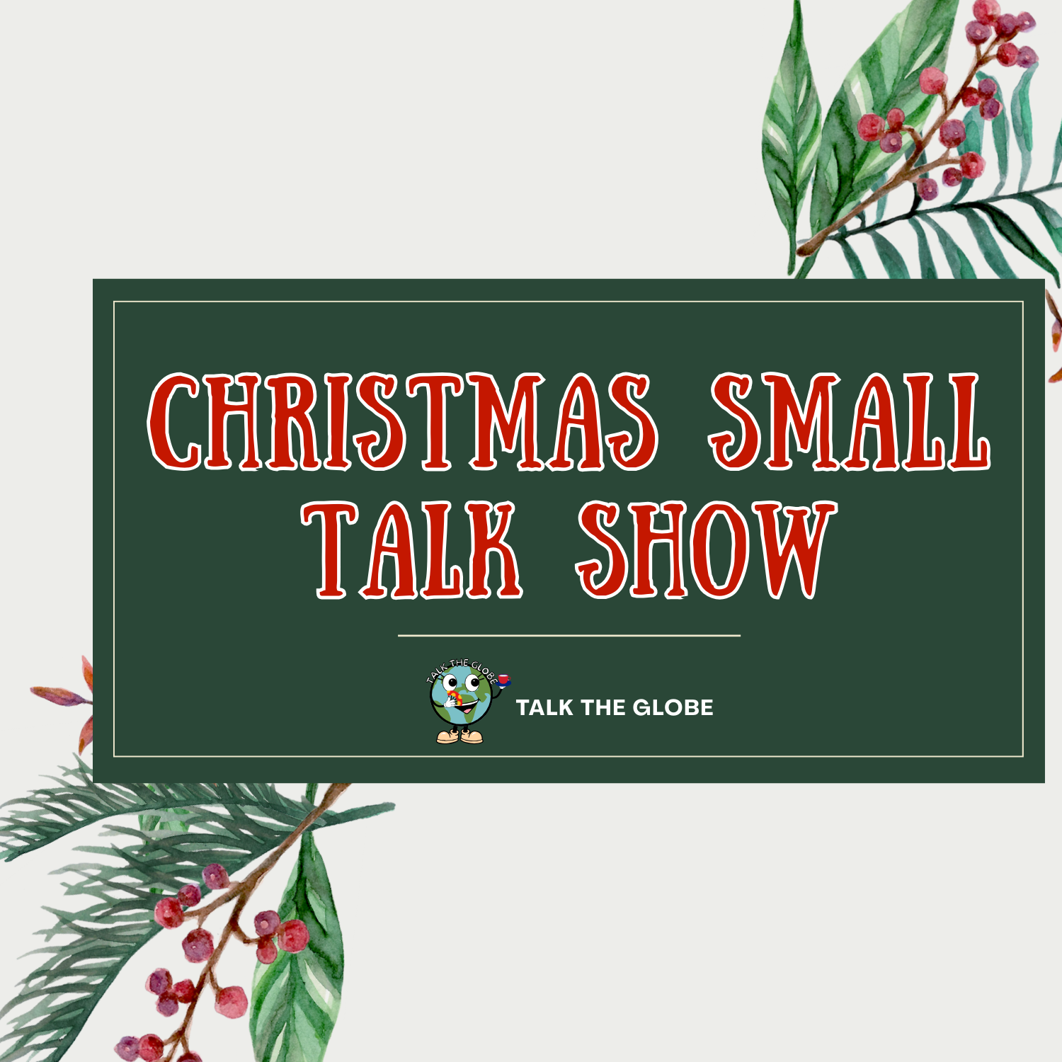 CHRISTMAS SMALL TALK SHOW